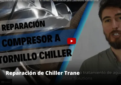 Reparación de chiller con compresores a tornillo en laboratorio internacional